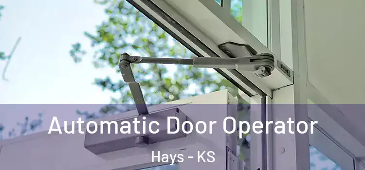  Automatic Door Operator Hays - KS