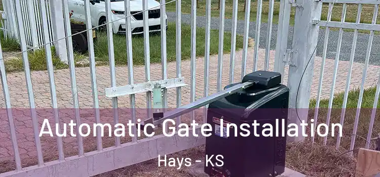  Automatic Gate Installation Hays - KS