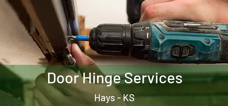  Door Hinge Services Hays - KS