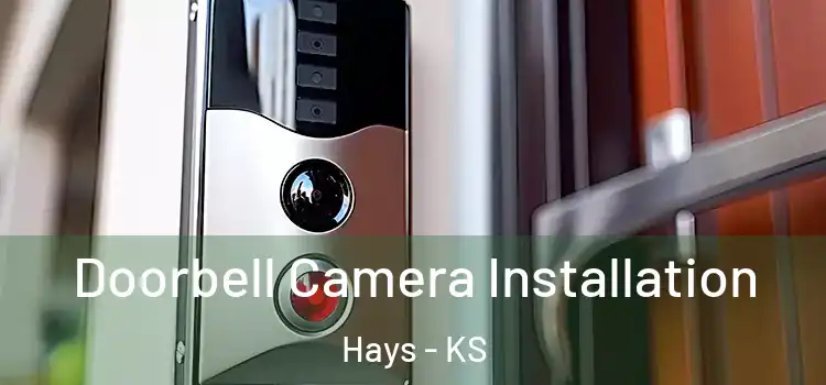  Doorbell Camera Installation Hays - KS