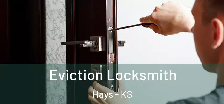  Eviction Locksmith Hays - KS