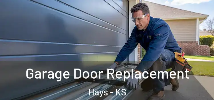  Garage Door Replacement Hays - KS