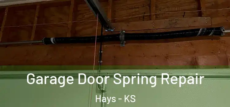  Garage Door Spring Repair Hays - KS