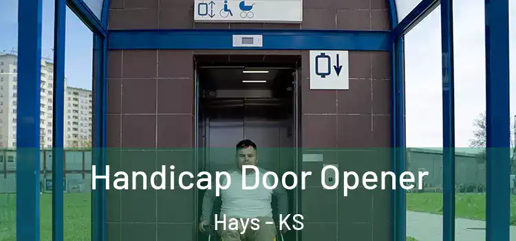  Handicap Door Opener Hays - KS