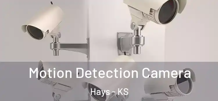  Motion Detection Camera Hays - KS