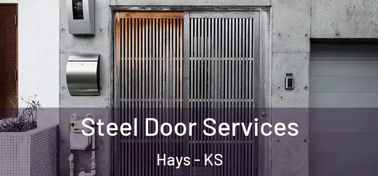  Steel Door Services Hays - KS